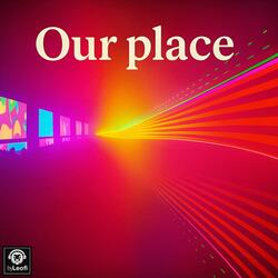 Our Place