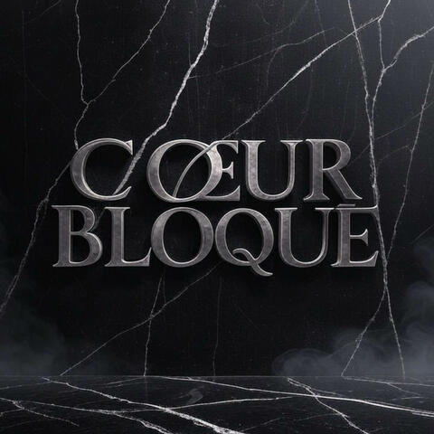 CŒUR BLOQUÉ