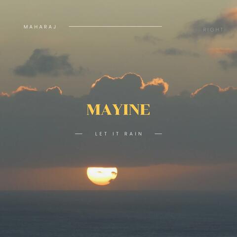 Mayine (feat. Blessing Shezi & Rue)