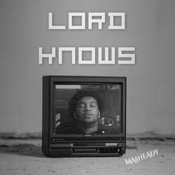 Lord Knows