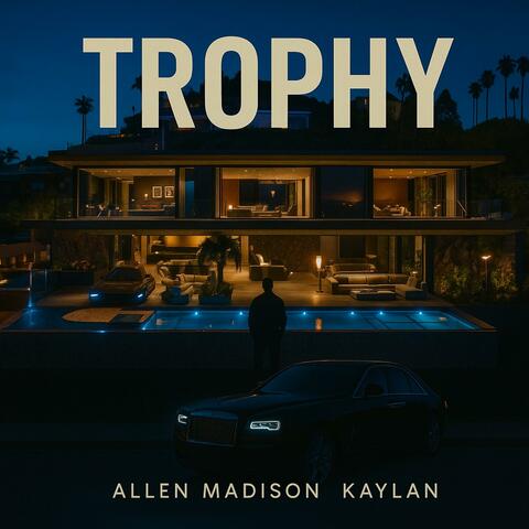 TROPHY (feat. Kaylan)