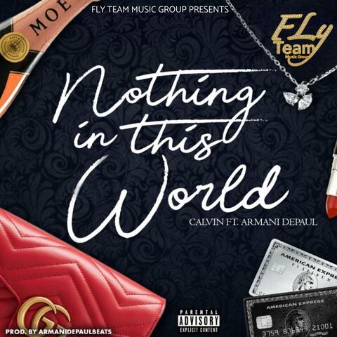 Nothing in this World (feat. Armani DePaul)
