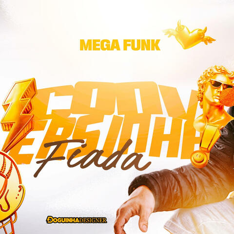 MEGA FUNK CONVERSINHA FIADA (DJ GUILHERME STEPANIAK)