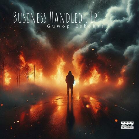 Business Handled Ep