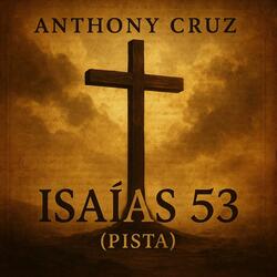 ISAIAS 53 (PISTA)