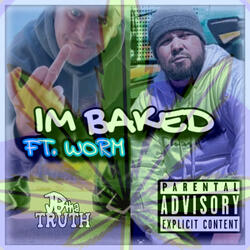 I'M BAKE (feat. WORM)