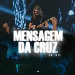 Mensagem da Cruz (Ao Vivo)