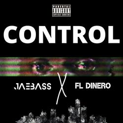 Control (feat. FL Dinero)