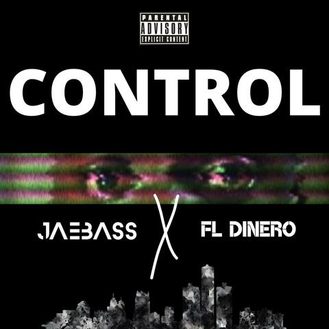 Control (feat. FL Dinero)