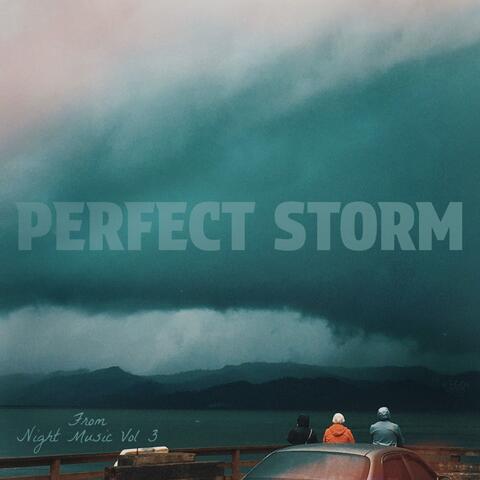 Perfect Storm, Pts 1 & 2