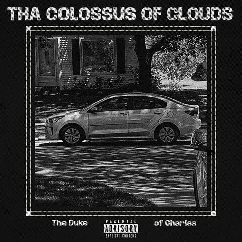 Tha Colossus of Clouds (Freestyle)