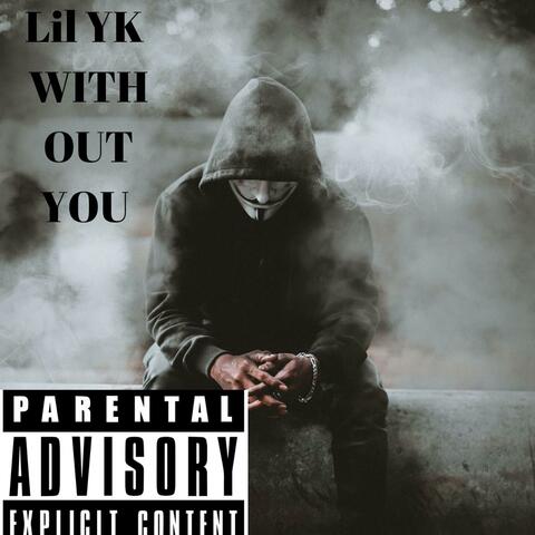 with out you