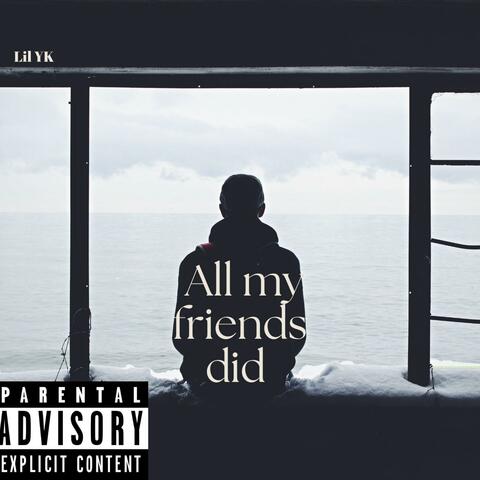 all friend did