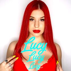 Lucy Lucy Lucy