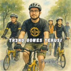 TR3ND Gowes Terus! (Nu Metal Version)