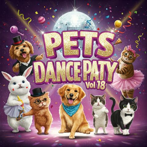 Pets Dance Party Vol 18