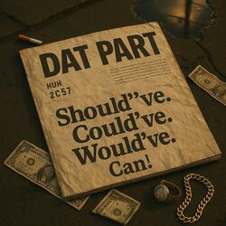 DAT PART!