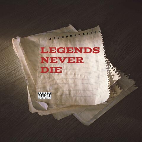 Legends Never Die