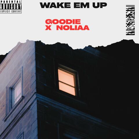 Wake em up