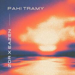 Pahi tramy (feat. Eazen)