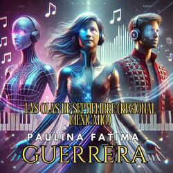 LAS OLAS DE SEPTIEMBRE (Special Version REGIONAL MEXICAN)