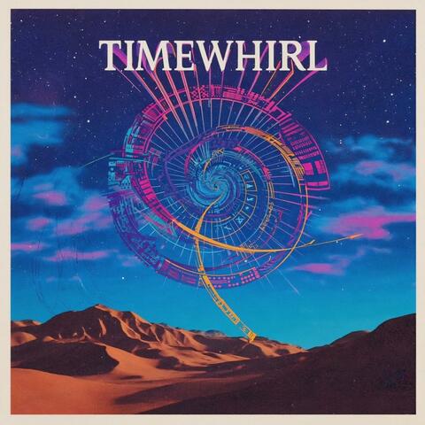 Timewhirl