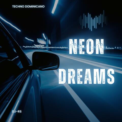 Neon Dreams