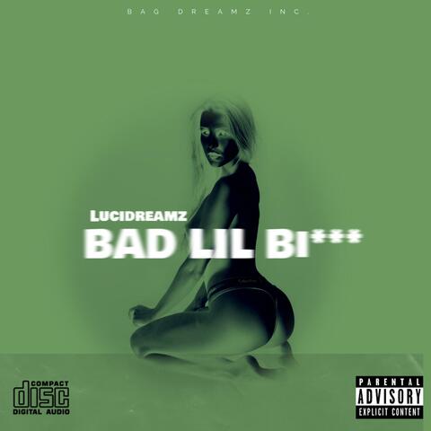 Bad Lil BItch
