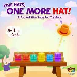 Five Hats, One More Hat (A Fun Addition Song for Toddlers)