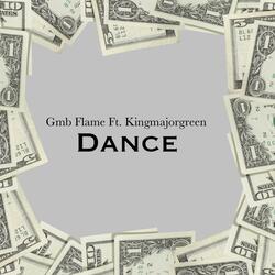 Dance (feat. Kingmajorgreen)