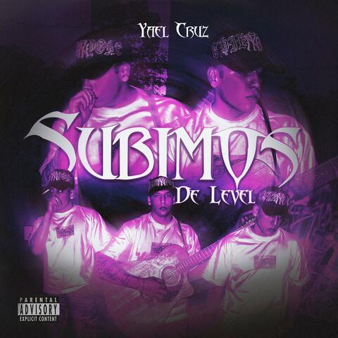 SUBIMOS DE LEVEL