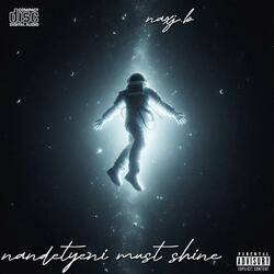 Nandetyeni must shine