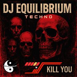Kill You