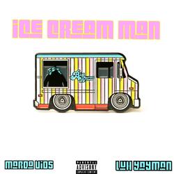 Ice Cream Man (feat. L.U.H. YAYMAN)