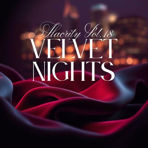 Alacrity Vol.18 (Velvet Nights)