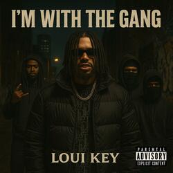 Im With The Gang