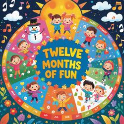 Twelve Months Of Fun
