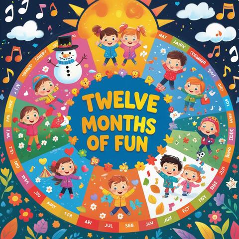 Twelve Months Of Fun