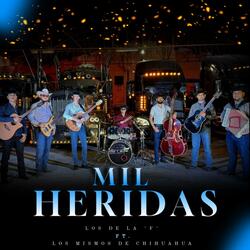 Mil Heridas (feat. Los de la F)