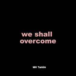 we shall overcome