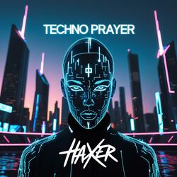 Techno prayer (Savior's Grace - Easy H ReMix)