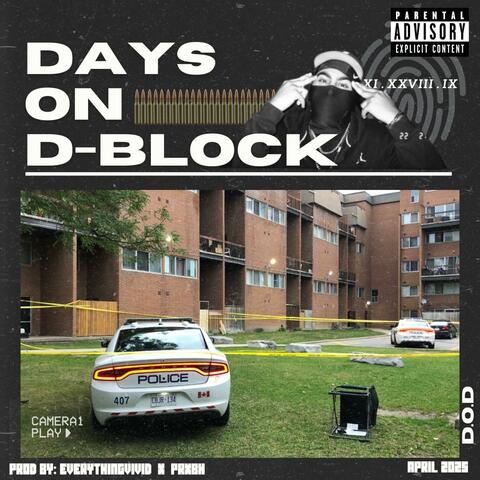 D.O.D. (Days on D-Block)