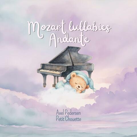 Mozart lullabies andante (feat. Petit Chouette)