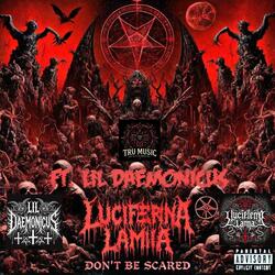 Don't Be Scared (feat. Lil Daemonicus)