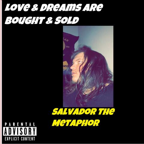 Love & Dreams Are Bought & Sold