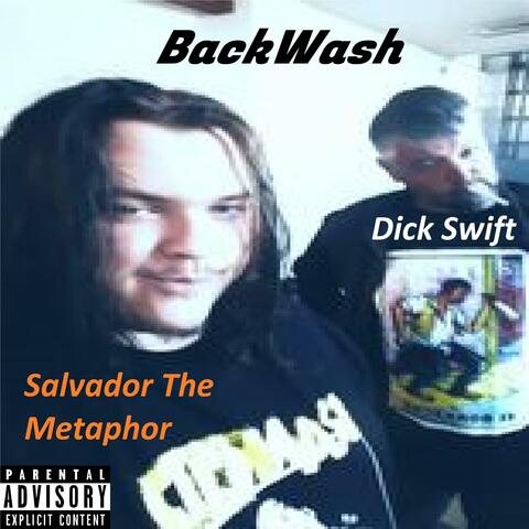 BackWash (feat. Dick Swift)