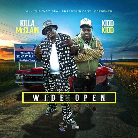 Wide Open (feat. Kidd Kidd)