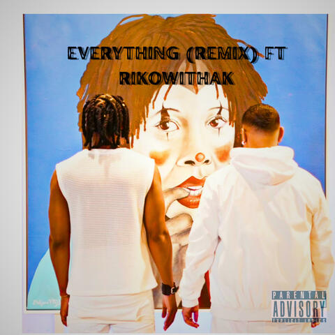 Everything (feat. RikoWithAK) [Remix]
