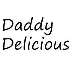 Daddy Delicious