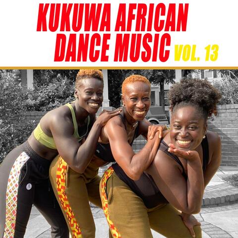 Kukuwa African Dance Music, Vol. 13